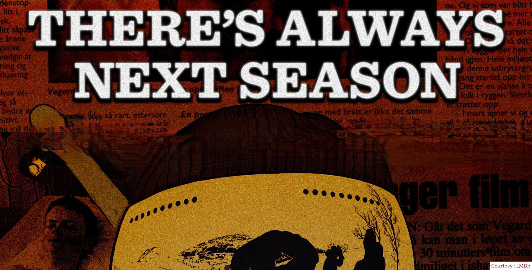 There's Always Next Season 