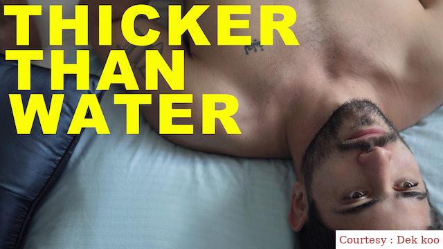 Watch Free  Thicker Than Water Full Movie Online