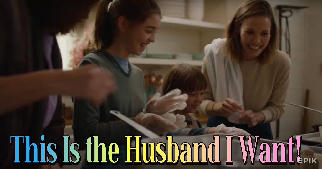 This Is the Husband I Want!