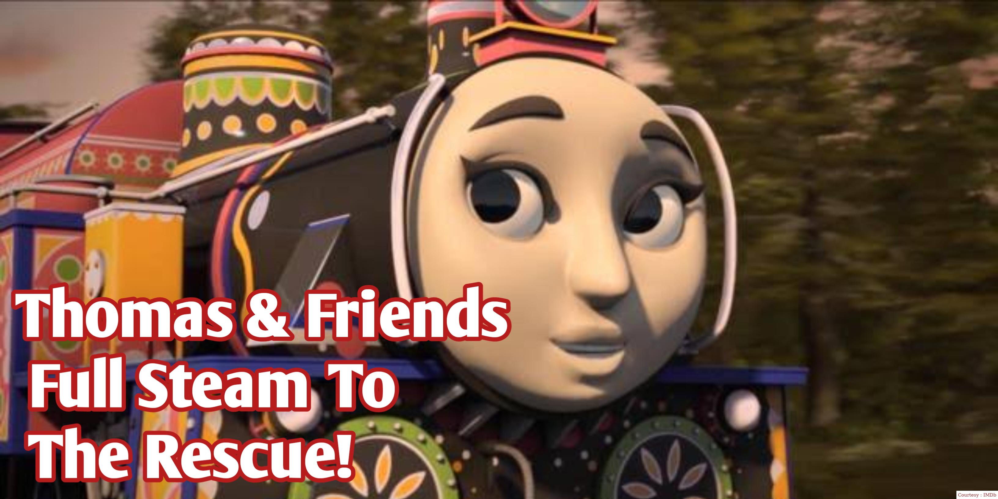 Watch Free  Thomas & Friends: Full Steam To The Rescue! Full Movie Online