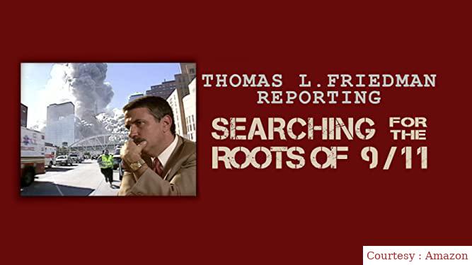 Watch Free  Thomas L. Friedman Reporting: Searching for the Roots of 9/11 Full Movie Online
