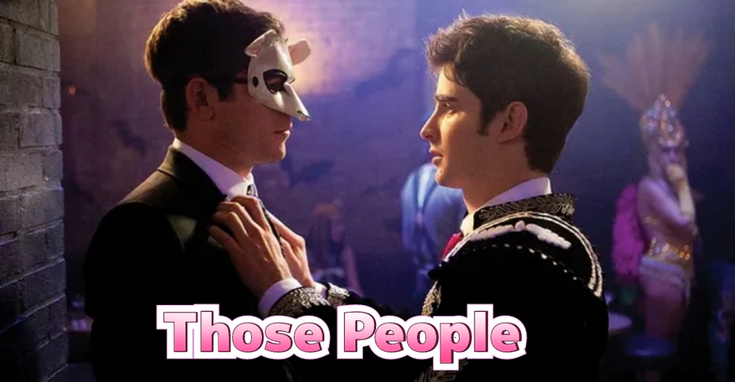 Watch Free Those People Full Movie Online