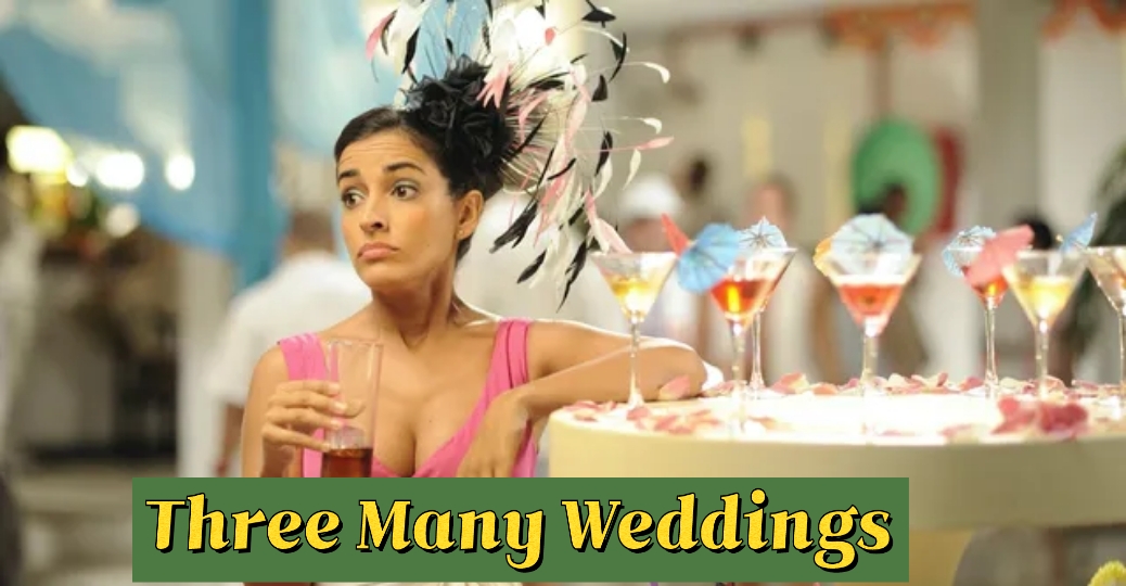 Watch Free Three Many Weddings Full Movie Online