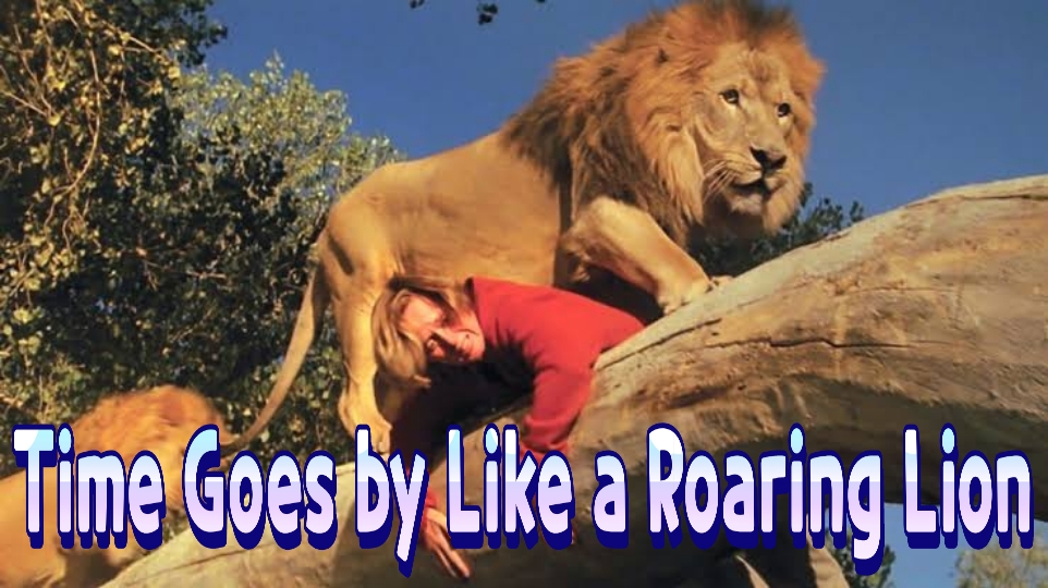 Watch Free Time Goes by Like a Roaring Lion Full Movie Online