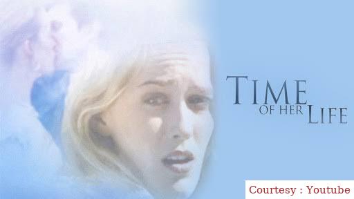 Watch Free  Time of Her Life Full Movie Online