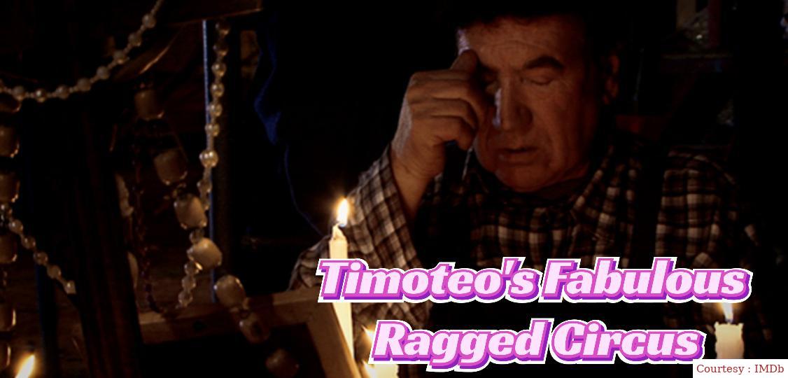 Timoteo's Fabulous Ragged Circus