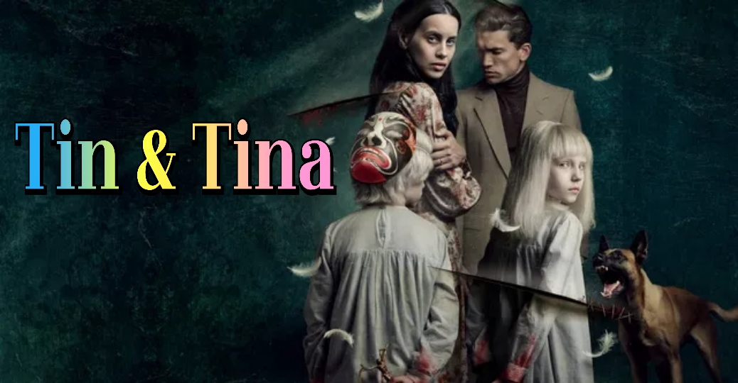 Tin & Tina