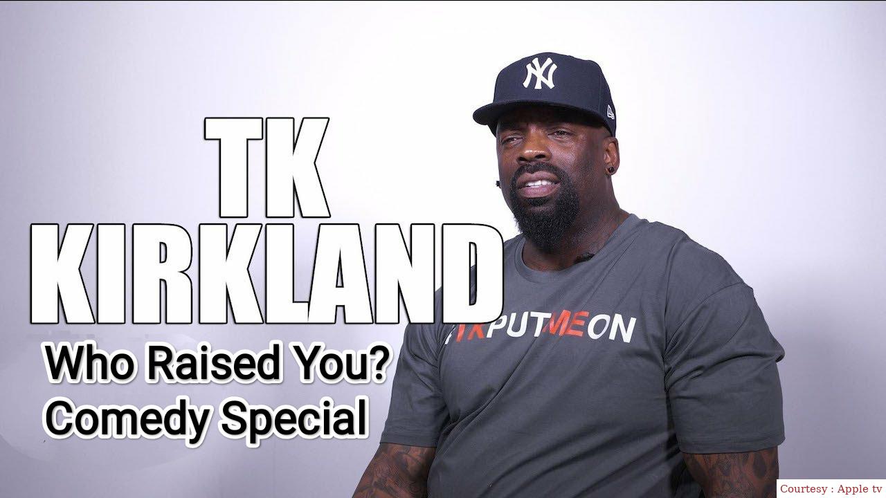Watch Free  T.K. Kirkland: Who Raised You? Comedy Special Full Movie Online