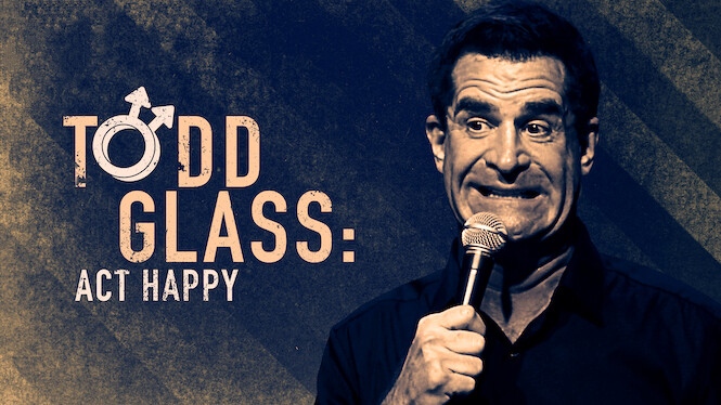 Watch Free Todd Glass: Act Happy Full Movie Online