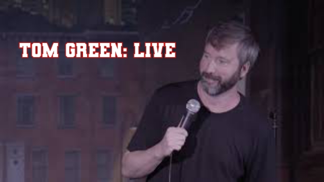 Watch Free  Tom Green: Live Full Movie Online