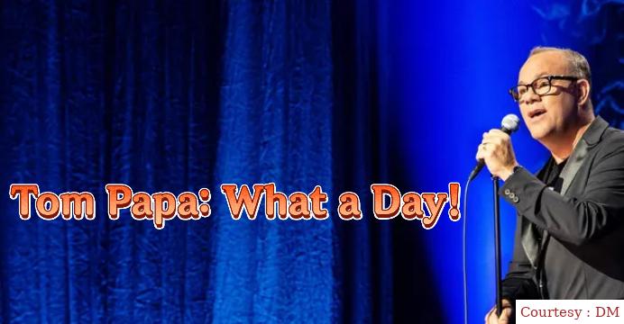 Watch Free  Tom Papa: What a Day! Full Movie Online