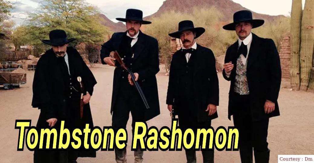 Tombstone Rashomon 