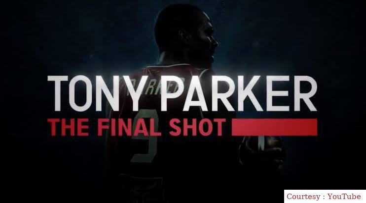 Tony Parker: The Final Shot