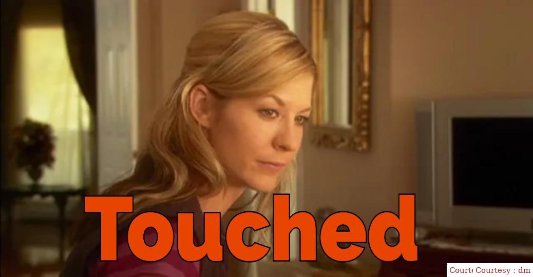 Touched