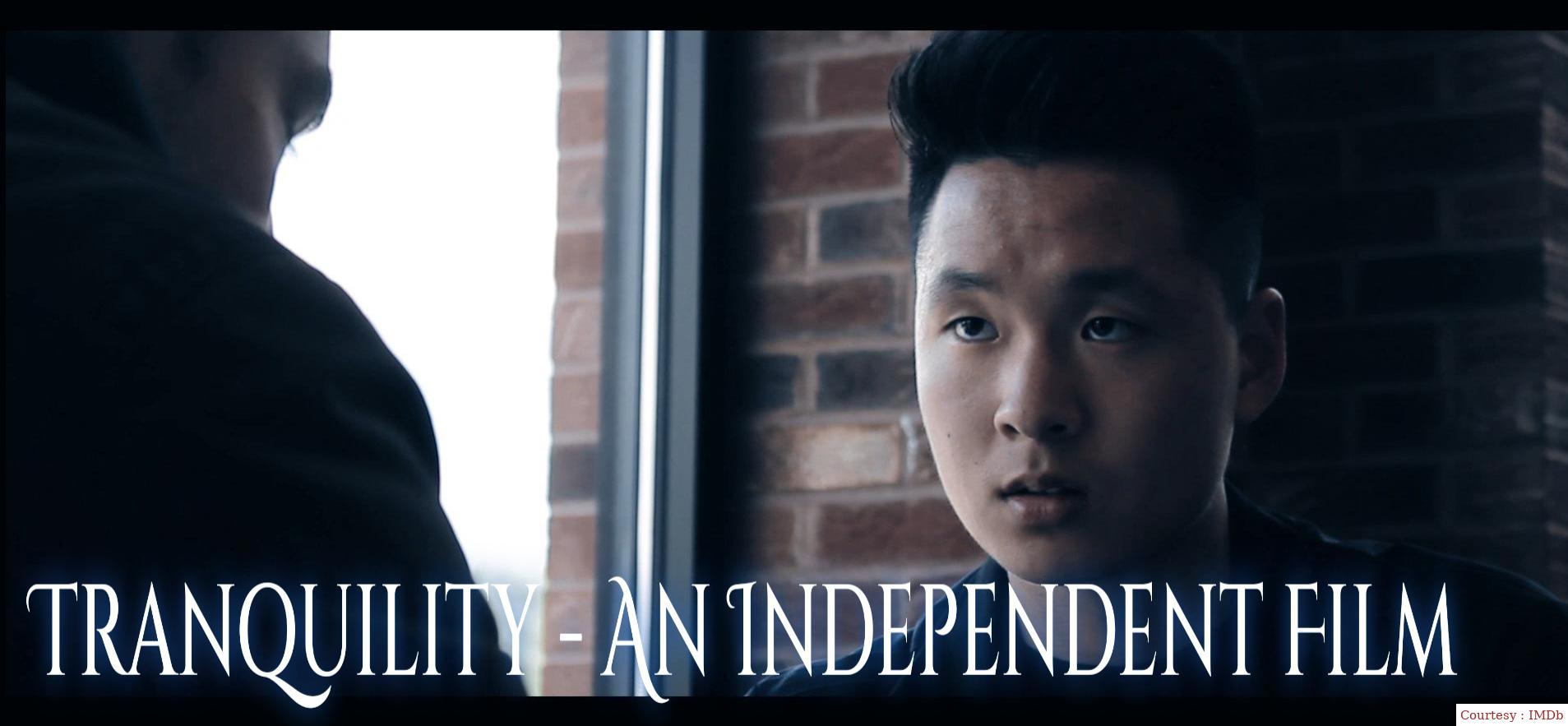 Tranquility - An Independent Film 