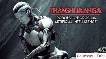 Watch Free  Transhumanism: Robots, Cyborgs, and Artificial Intelligence Full Movie Online