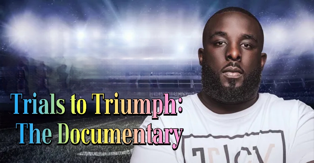 Watch Free Trials to Triumph: The Documentary Full Movie Online