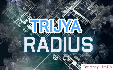 Trijya - Radius