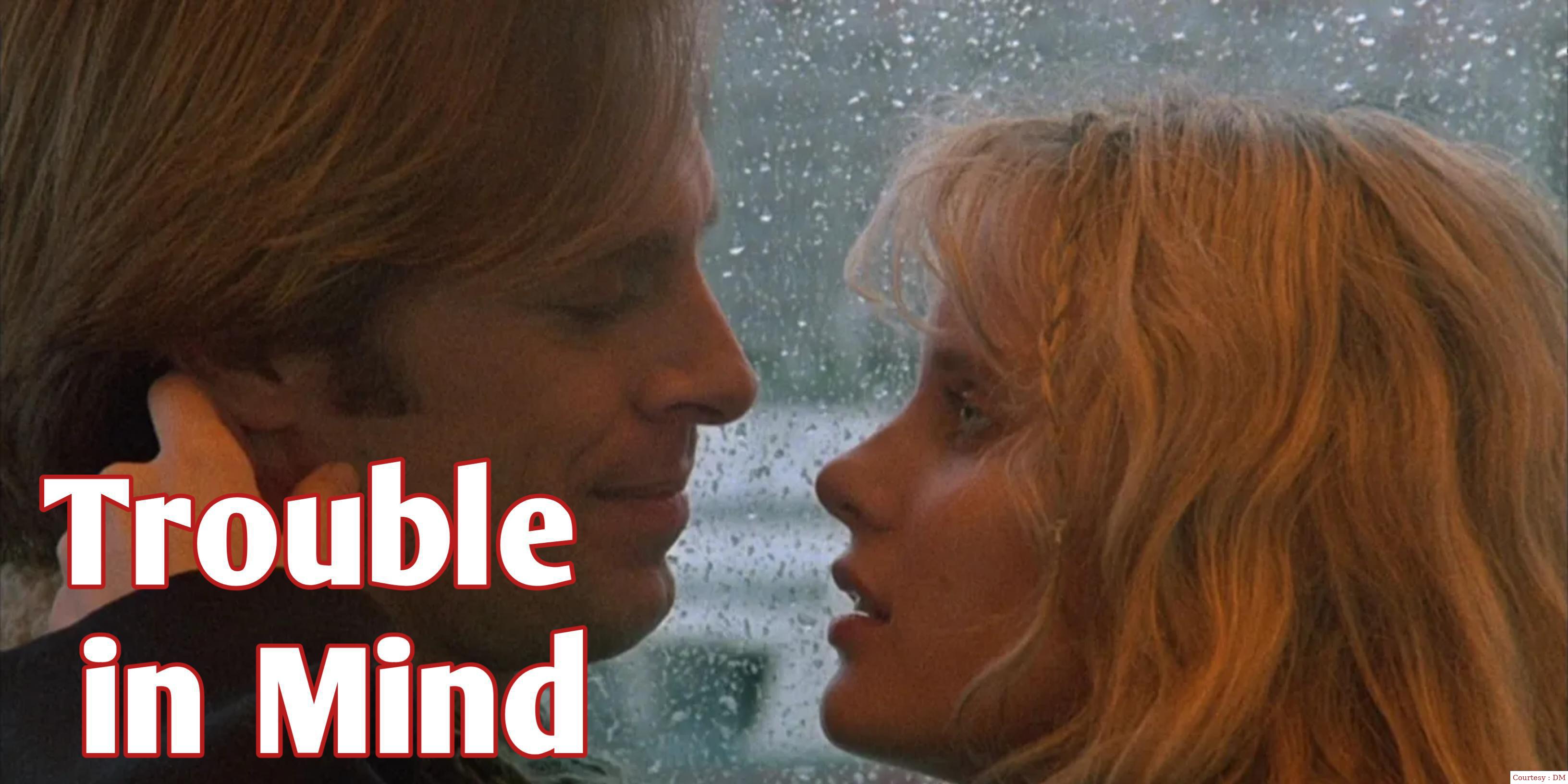 Watch Free  Trouble in Mind Full Movie Online