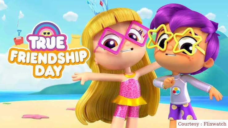 True: Friendship Day 