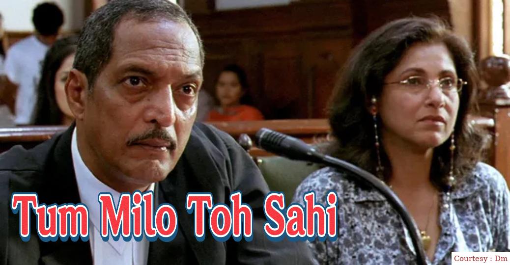 Watch Free  Tum Milo Toh Sahi Full Movie Online