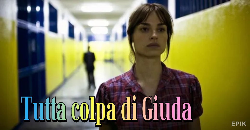 Tutta colpa di Giuda 