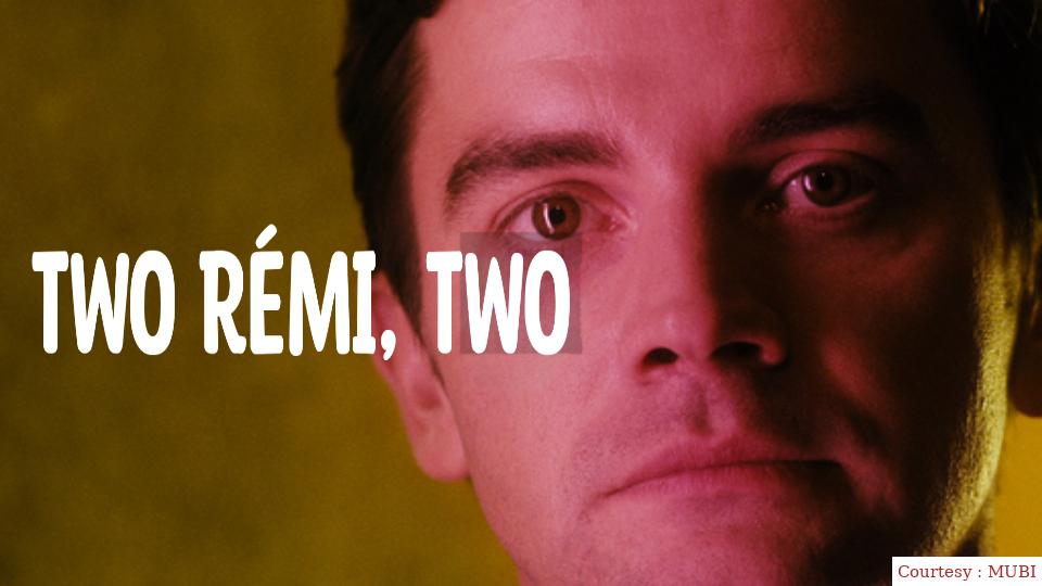 Two Rémi, Two 