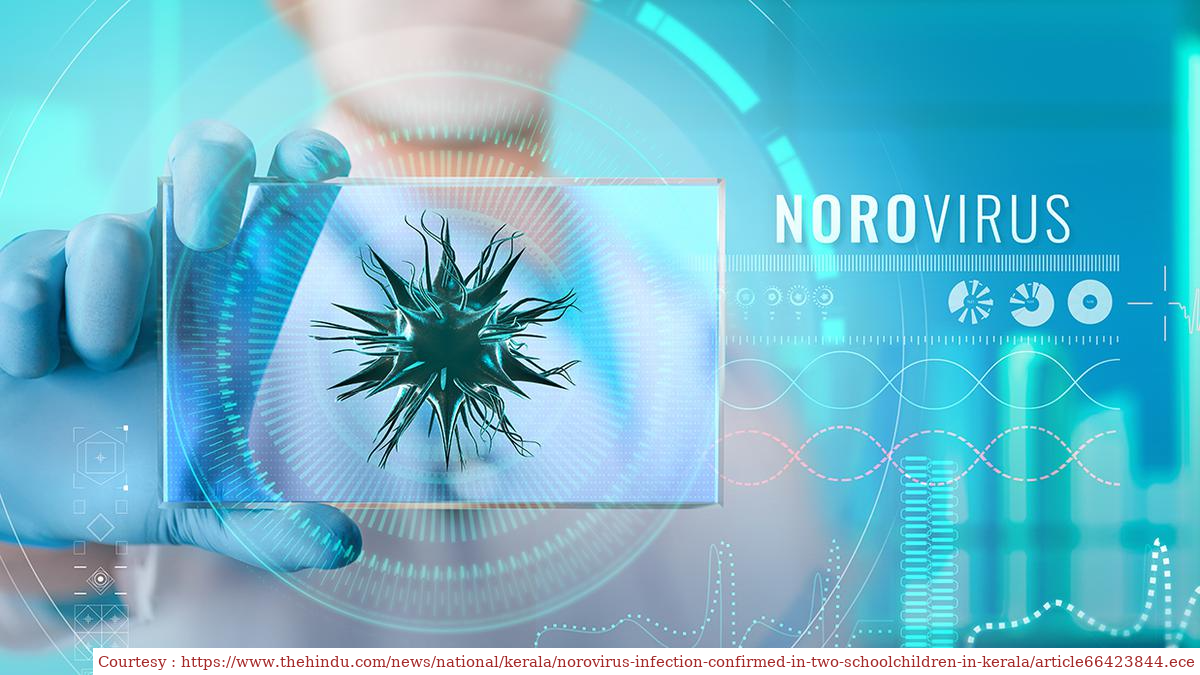 Two school children in Kerala detected with Norovirus infection