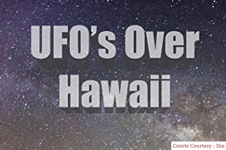 UFOs Over Hawaii