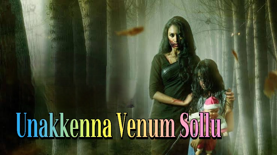 Unakkenna Venum Sollu