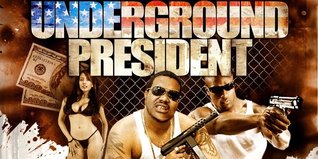 Watch Free  Underground President Full Movie Online