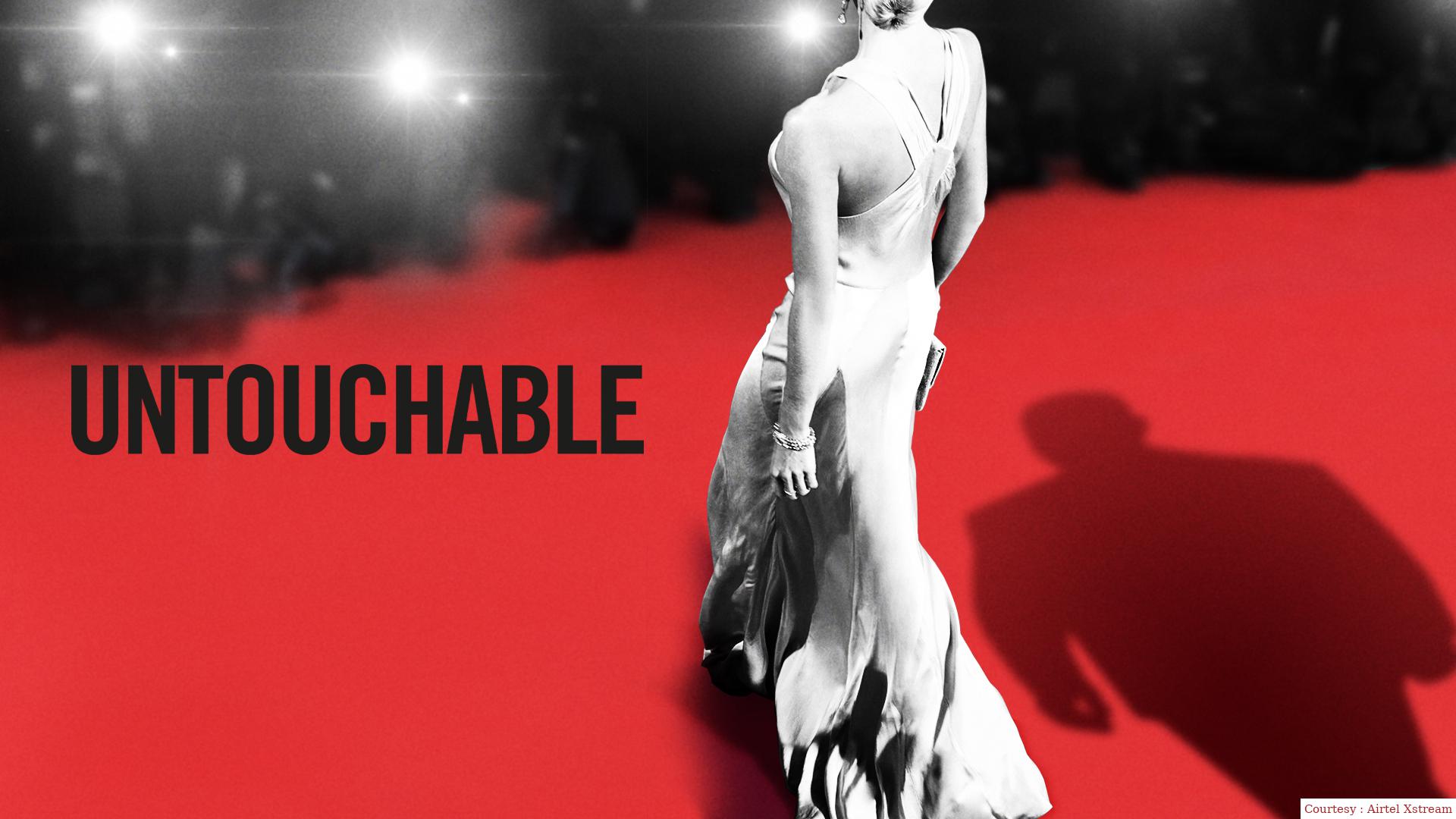Untouchable