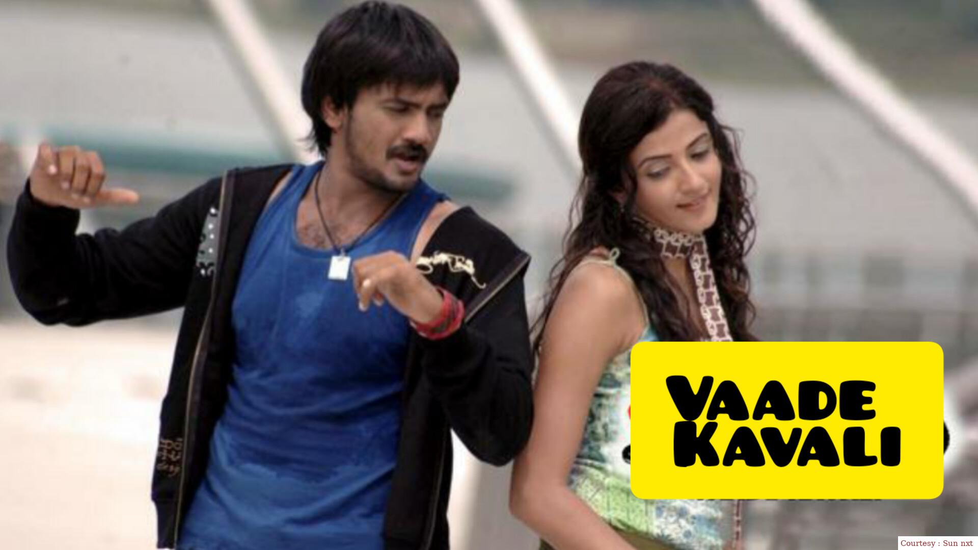 Watch Free  Vaade Kavali Full Movie Online