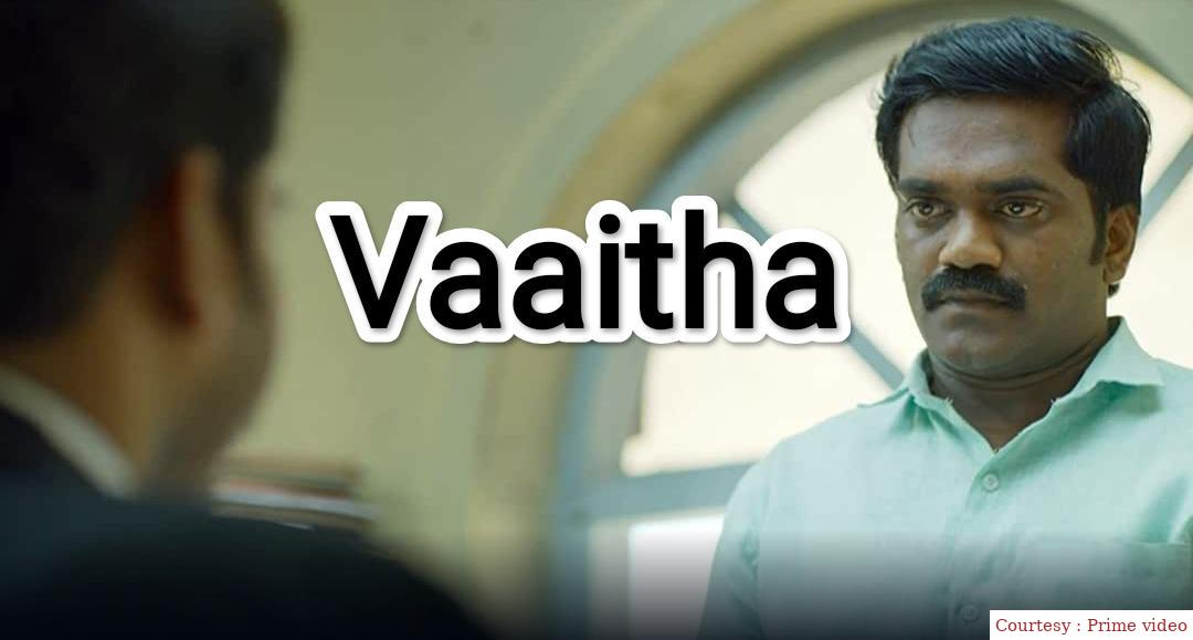 Watch Free  Vaaitha Full Movie Online
