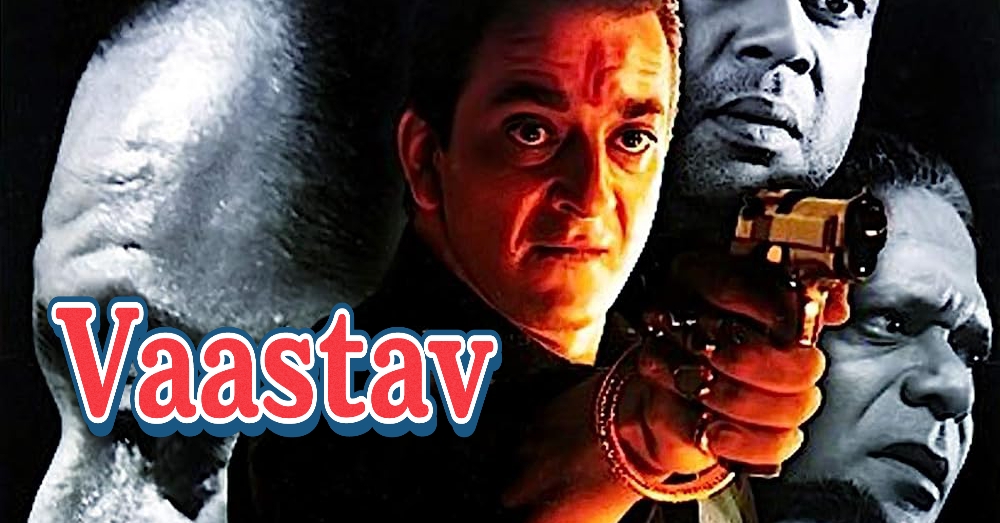 Watch Free  Vaastav Full Movie Online