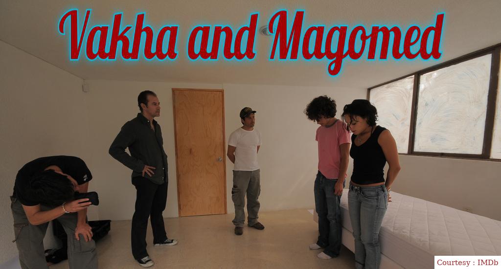 Watch Free  Vakha and Magomed Full Movie Online