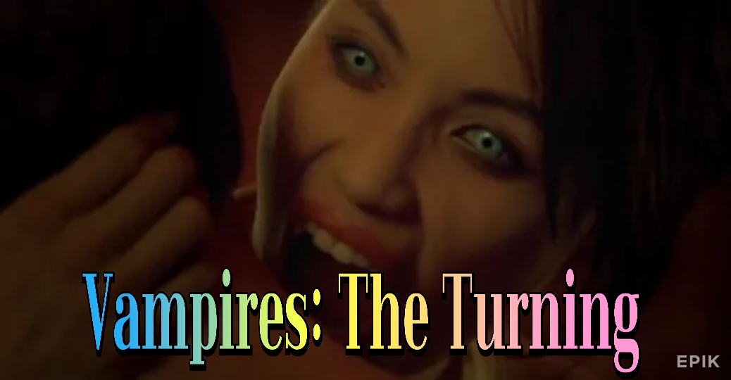 Vampires: The Turning