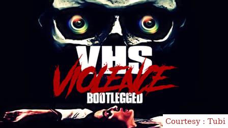VHS Violence: Bootlegged