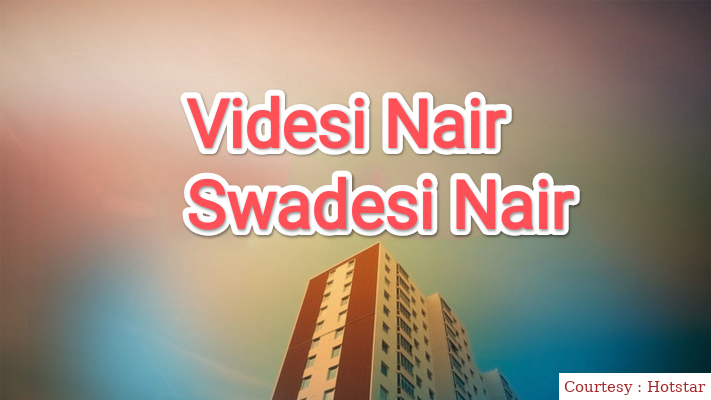 Videsi Nair Swadesi Nair