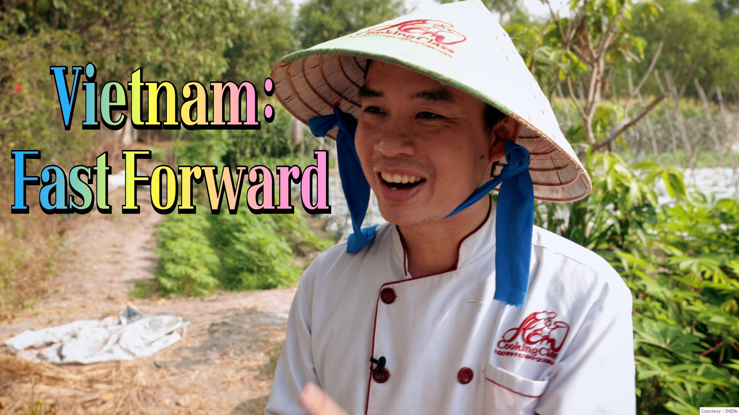 Vietnam: Fast Forward 