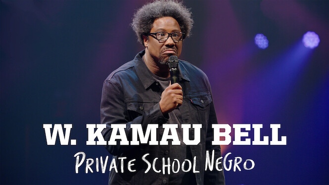 Watch Free W. Kamau Bell: Private School Negro Full Movie Online
