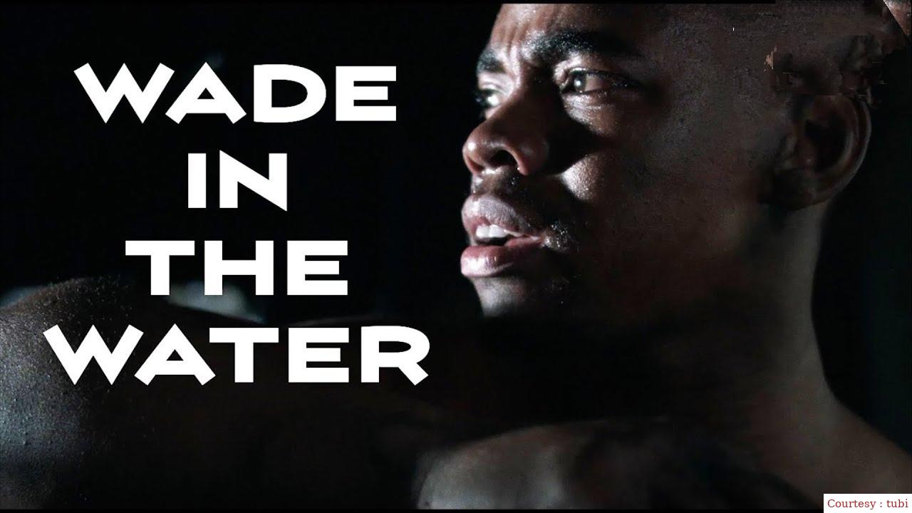 Wade in the Water