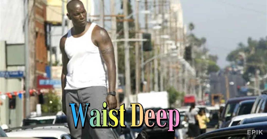 Watch Free Waist Deep Full Movie Online