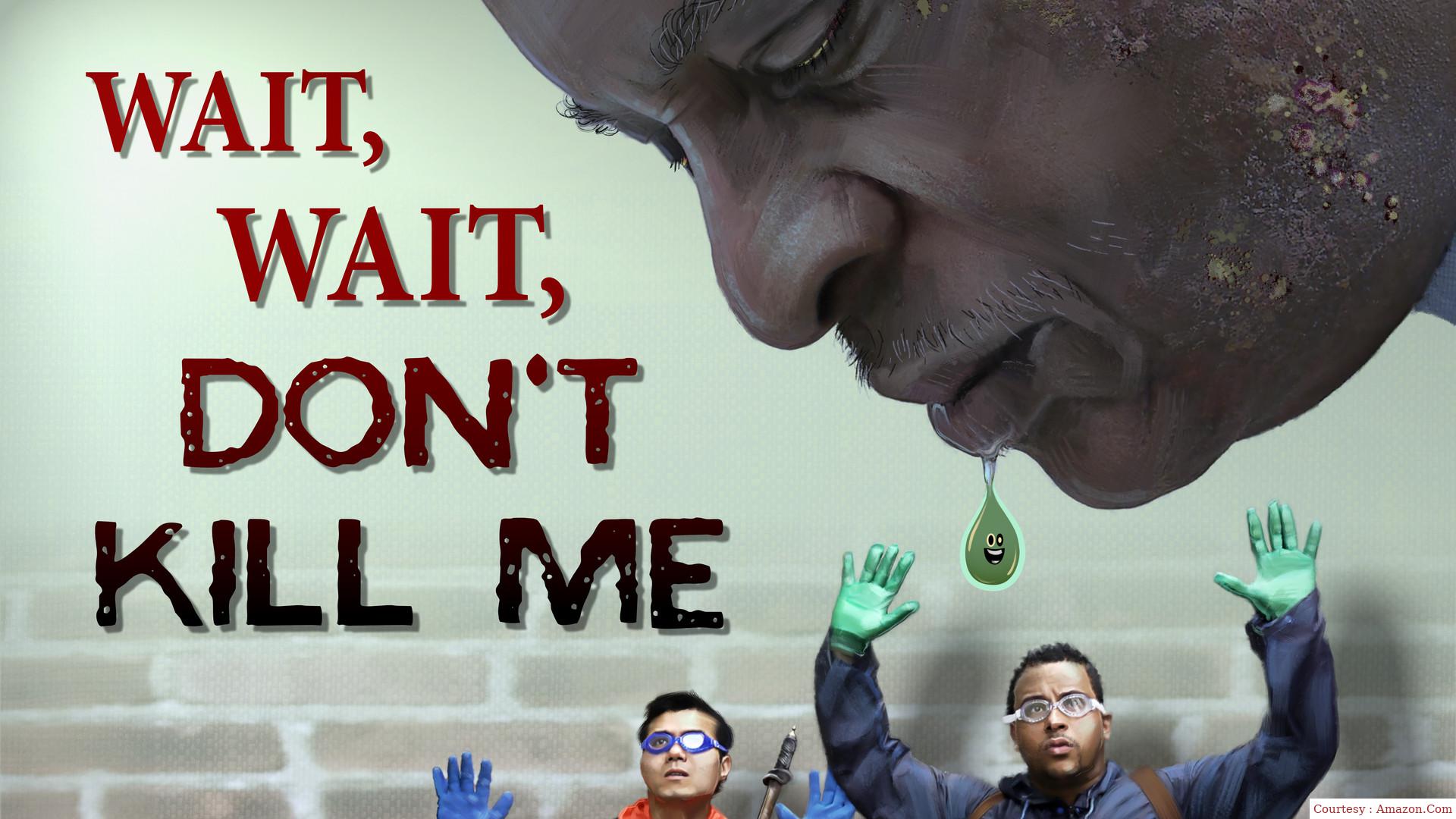 Watch Free Wait, Wait, Don't Kill Me Full Movie Online