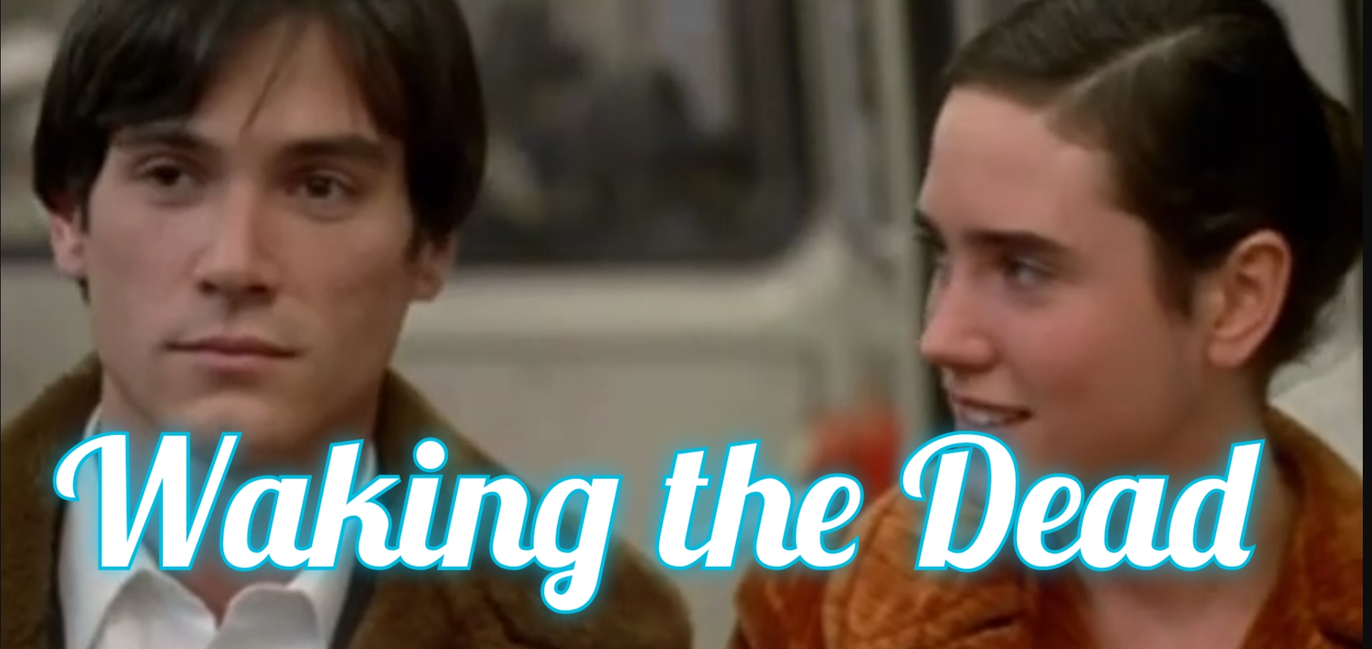 Waking the Dead