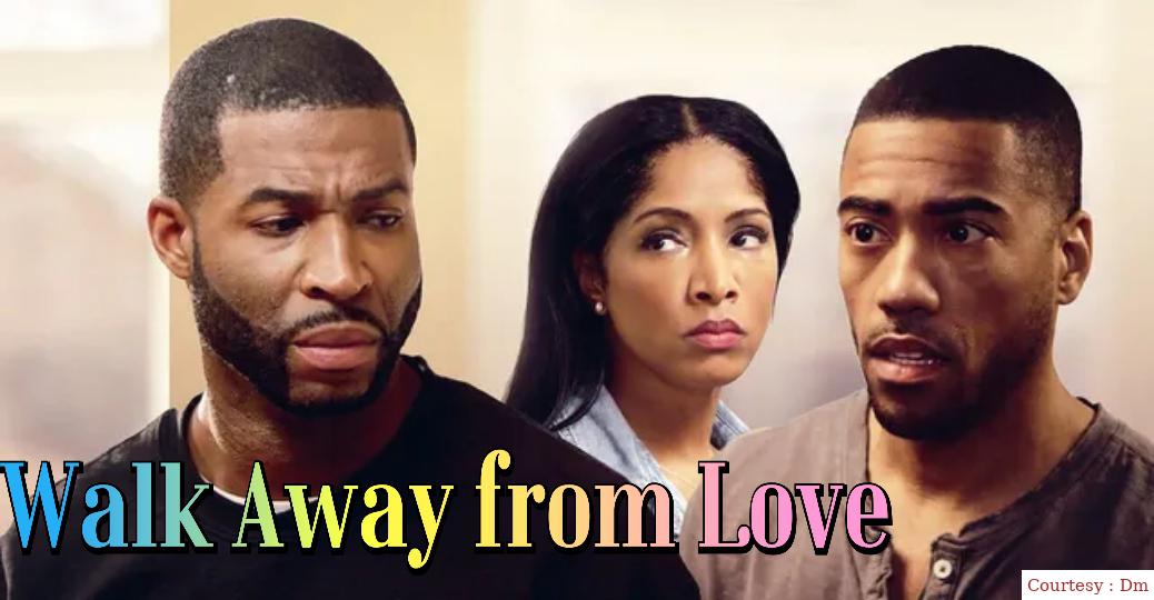 Walk Away from Love 