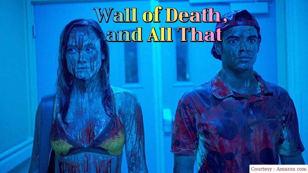 Wall of Death, and All That