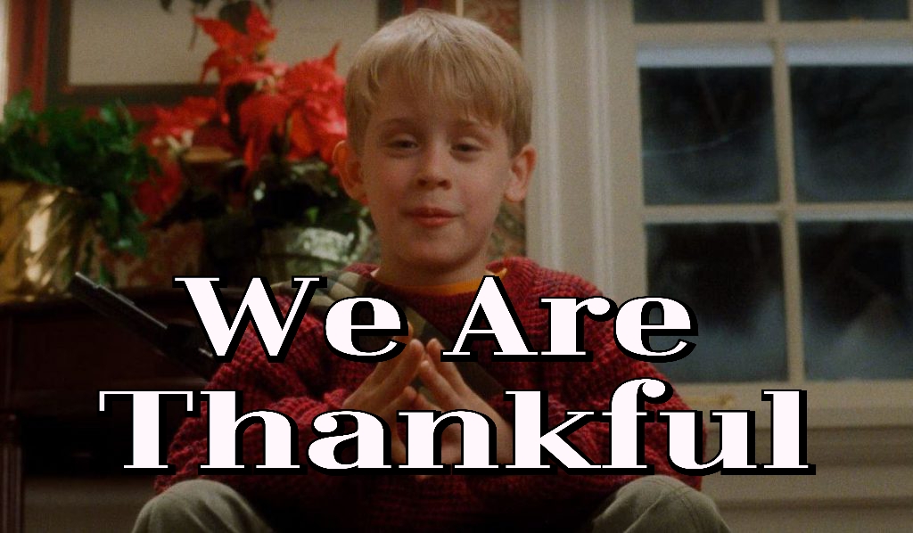 We Are Thankful