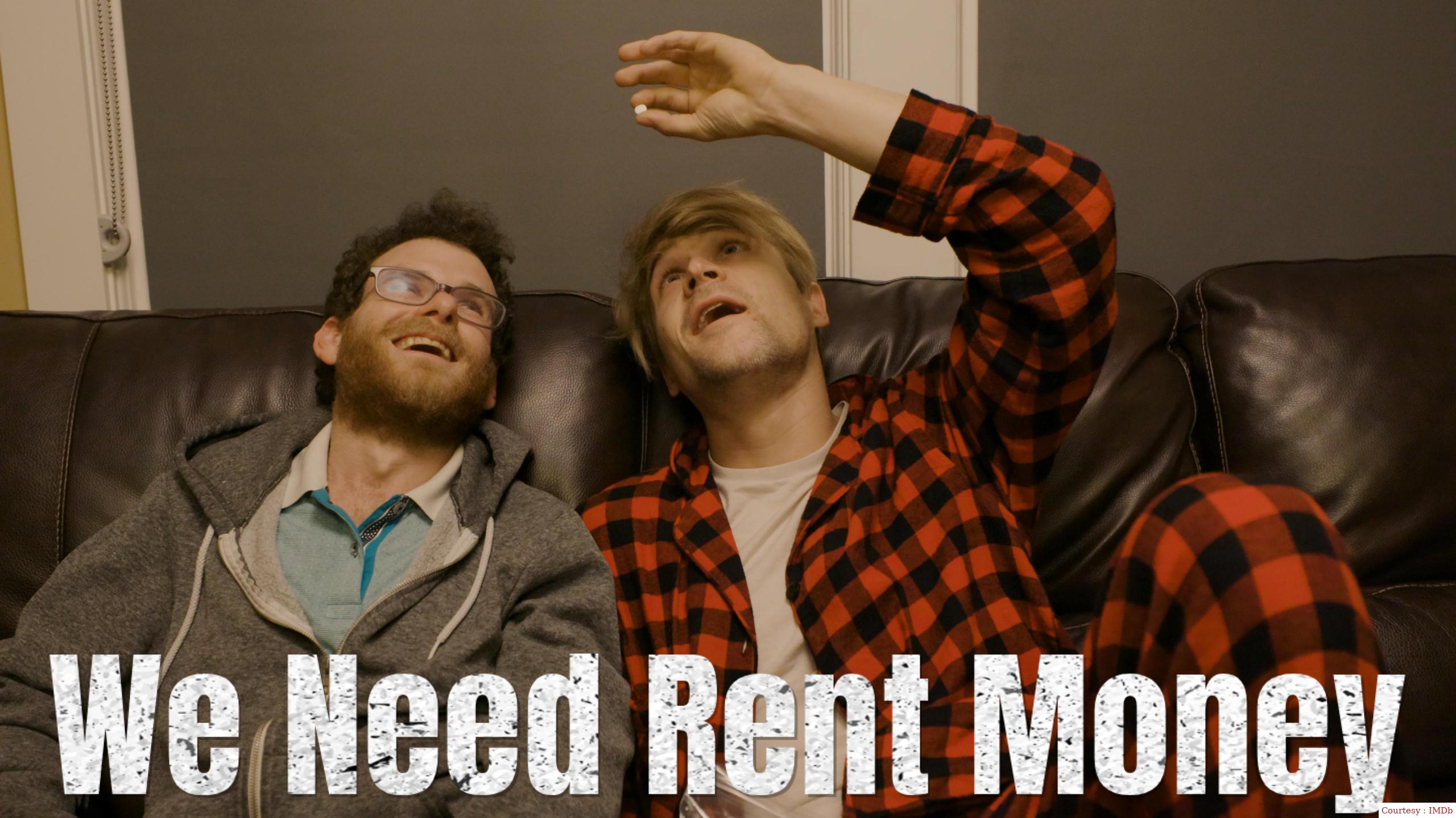 We Need Rent Money
