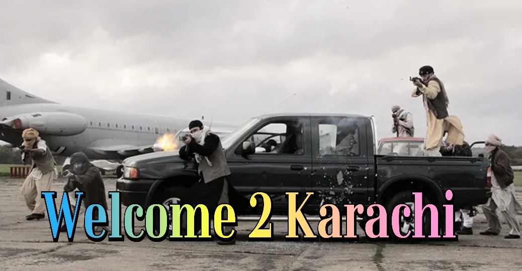 Welcome 2 Karachi